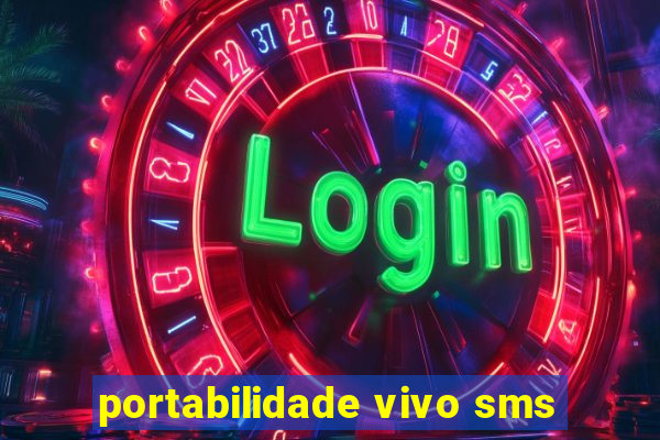 portabilidade vivo sms